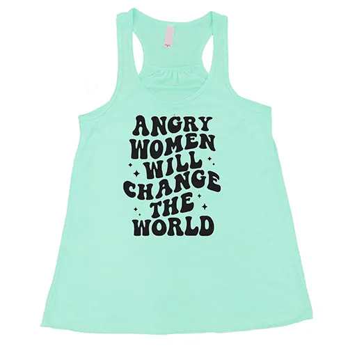 Angry Women Will Change The World Shirt