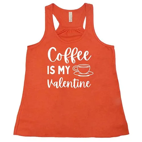 Coffee Is My Valentine Shirt