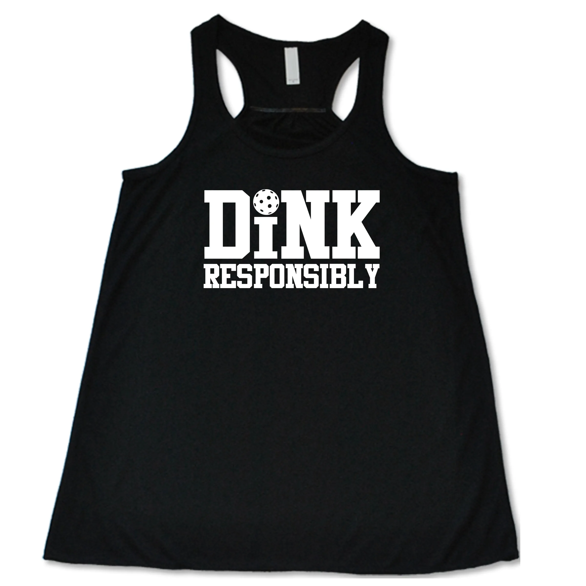 Dink Responsibly Shirt