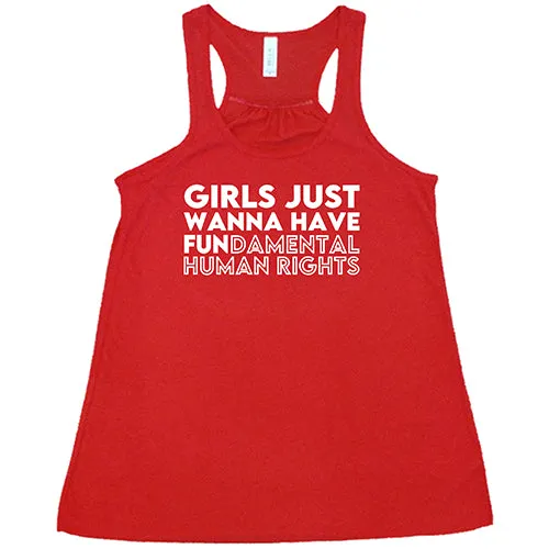 Girls Just Wanna Have Fundamental Human Rights Shirt