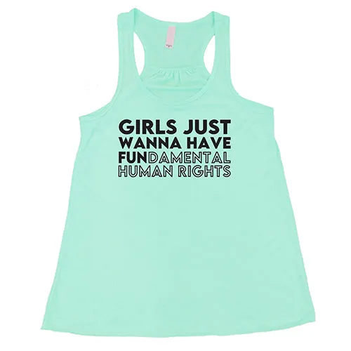 Girls Just Wanna Have Fundamental Human Rights Shirt