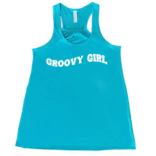 Groovy Girl Shirt