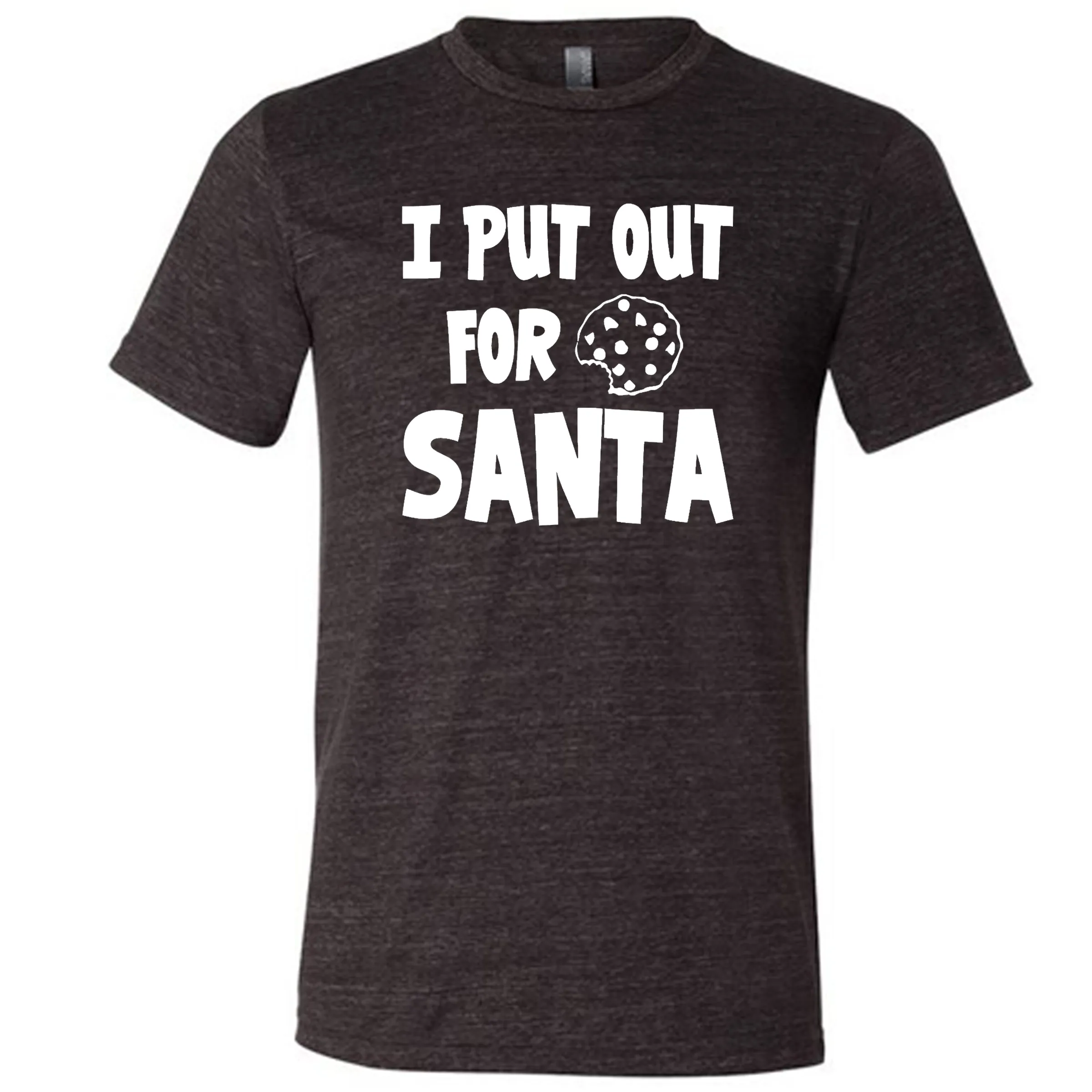 I Put Out For Santa Shirt Unisex