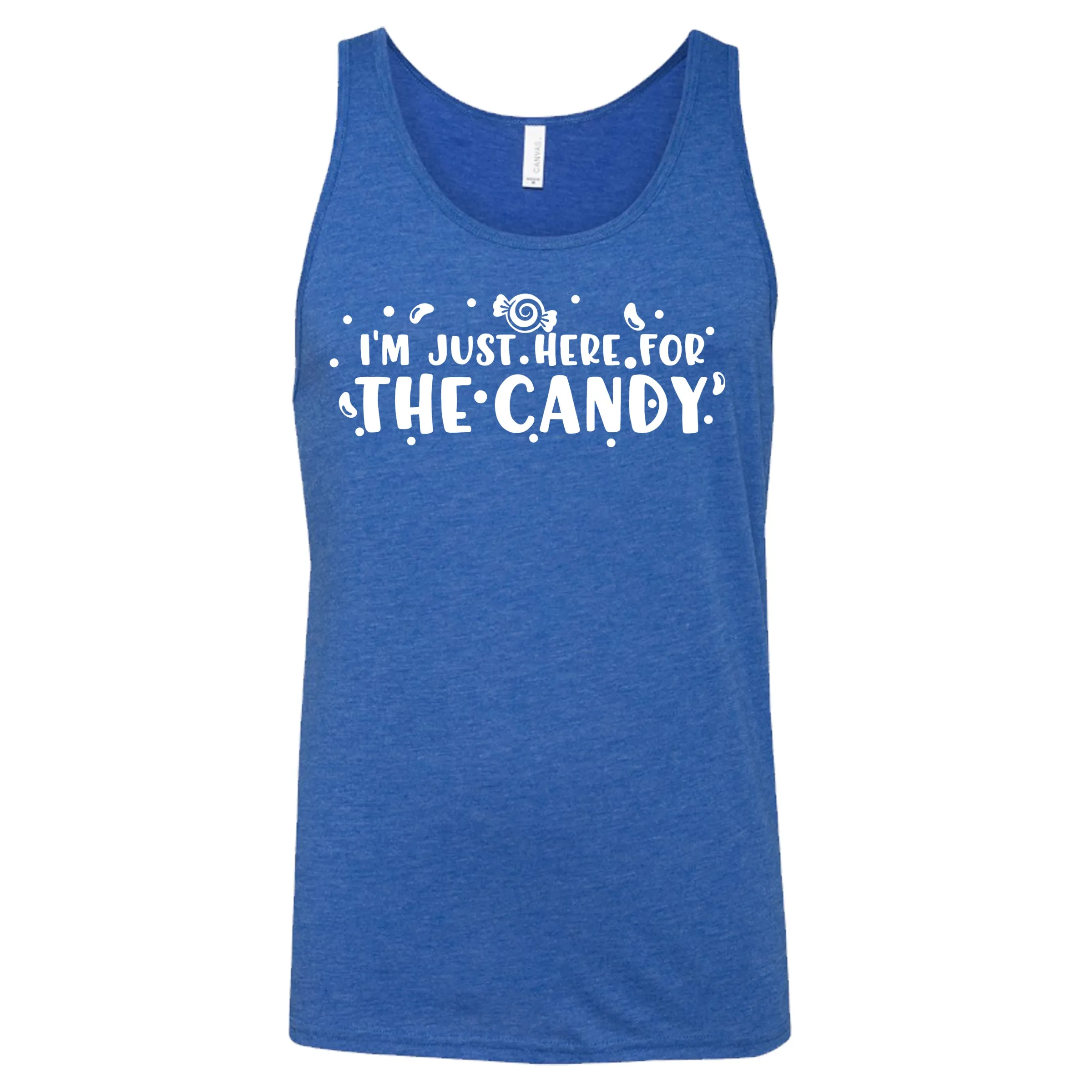 I'm Just Here for The Candy Shirt Unisex