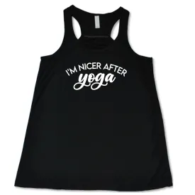 I'm Nicer After Yoga Shirt