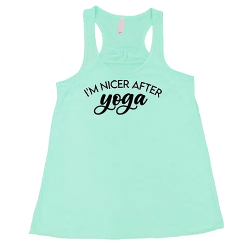 I'm Nicer After Yoga Shirt