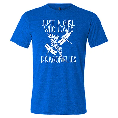 Just A Girl Who Loves Dragonflies Shirt Unisex