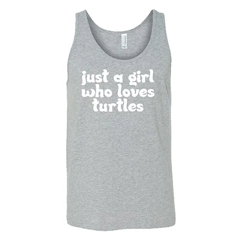 Just A Girl Who Loves Turtles Shirt Unisex