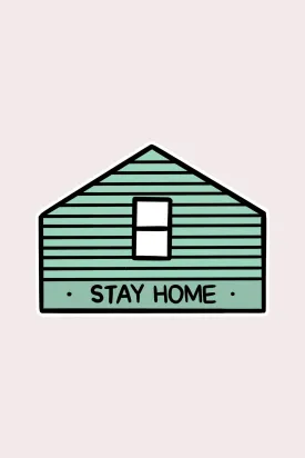 Stay Home (AF) Vinyl Sticker