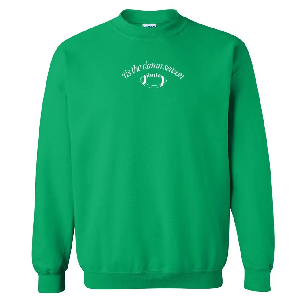 'Tis The Damn Season' PUFF Crewneck Sweatshirt